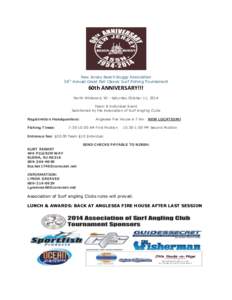 New Jersey Beach Buggy Association 36th Annual Great Fall Classic Surf Fishing Tournament 60th ANNIVERSARY!!! North Wildwood, NJ - Saturday October 11, 2014 Team & Individual Event