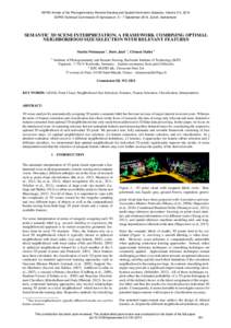 ISPRS Annals of the Photogrammetry, Remote Sensing and Spatial Information Sciences, Volume II-3, 2014 ISPRS Technical Commission III Symposium, 5 – 7 September 2014, Zurich, Switzerland SEMANTIC 3D SCENE INTERPRETATIO