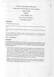 PATENT AGENT EXAMINATION, 2010 (Under Section 126 of the Patents Act, 1970, as amended) January 23, 2010 PAPER II TOTAL MARKS: 100