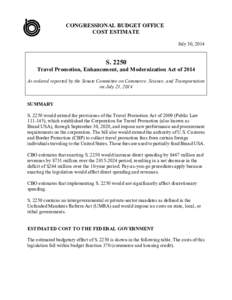 CONGRESSIONAL BUDGET OFFICE COST ESTIMATE July 30, 2014 S[removed]Travel Promotion, Enhancement, and Modernization Act of 2014