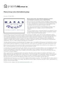 Maras Group wins international gongs P ublis hed: 16 Apr 2014 Maras Group wins international gongs for tenant marketing & corporate social responsibility.