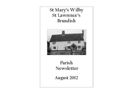 St Mary’s Wilby St Lawrence’s Brundish Parish Newsletter