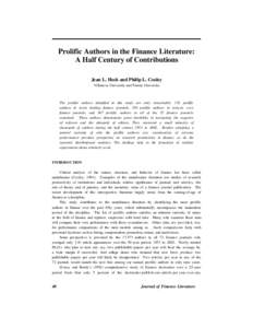 Prolific Authors in the Finance Literature: A Half Century of Contributions Jean L. Heck and Philip L. Cooley