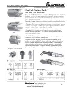 Phone: Fax: E-Mail:  Severance Tool Industries Inc. • POB 1866 • Saginaw, MIElectrode Forming Cutters