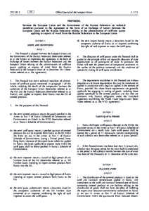 Protocol between the European Union and the Government of the Russian Federation on technical modalities pursuant to the Agreement in the form of an Exchange of Letters between the European Union and the Russian Federati