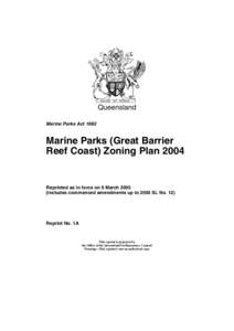 Queensland Marine Parks Act 1982 Marine Parks (Great Barrier Reef Coast) Zoning Plan 2004