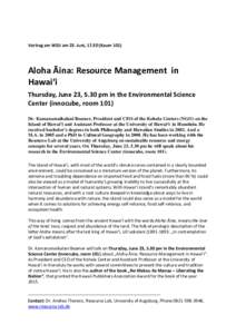 Vortrag am WZU am 23. Juni, RaumAloha Āina: Resource Management in Hawai‘i Thursday, June 23, 5.30 pm in the Environmental Science Center (innocube, room 101)