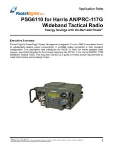 Application Note  PSG6110 for Harris AN/PRC-117G Wideband Tactical Radio Energy Savings with On-Demand Power®