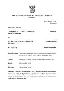 THE SUPREME COURT OF APPEAL OF SOUTH AFRICA JUDGMENT Case no: [removed]Reportable In the matter between: CHATER DEVELOPMENTS (PTY) LTD