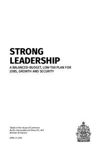 STRONG LEADERSHIP A BALANCED-BUDGET, LOW-TAX PLAN FOR JOBS, GROWTH AND SECURITY