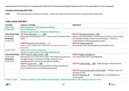 Program/Programm – The Compassionate Friends (TCF) 6th International Gathering/20th National Conference “Mourning in Motion”/“Trauer in Bewegung”  Thursday / Donnerstag,   The Com