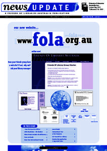 Friends of Libraries Australia Inc. Locked Bag 1315 Tullamarine Vicwww.fola.org.au