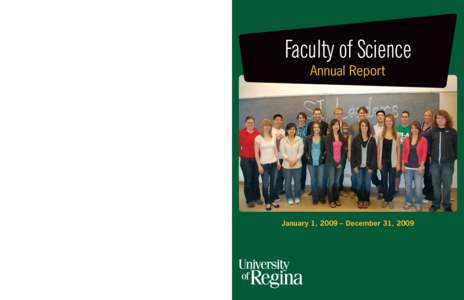 Faculty of Science Annual Report January 1, 2009 – December 31, 2009  Faculty of Science