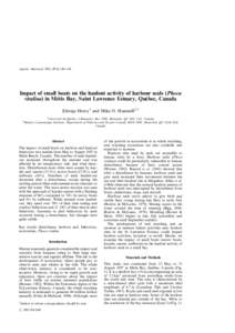 Aquatic Mammals 2001, 27.2, 140–148  Impact of small boats on the haulout activity of harbour seals (Phoca vitulina) in Métis Bay, Saint Lawrence Estuary, Québec, Canada Edwige Henry1 and Mike O. Hammill2,3 1