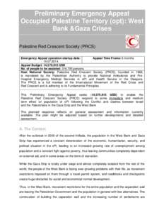 Preliminary Emergency Appeal Occupied Palestine Territory (opt): West Bank &Gaza Crises ………………………………………………………………………………………………………………  Pale