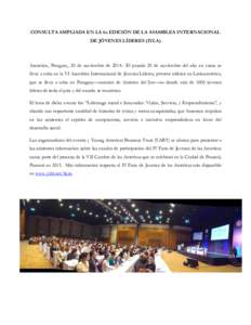 CONSULTA AMPLIADA EN LA 6a EDICIÓN DE LA ASAMBLEA INTERNACIONAL DE JÓVENES LÍDERES (IYLA) Asunción, Paraguay, 20 de noviembre deEl pasado 20 de noviembre del año en curso se llevó a cabo en la VI Asamblea I