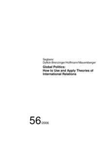 Constructivism / Realism in international relations / Institutionalism in international relations / Klaus Segbers / Reflectivism / Economic model / Epistemology / Theory / International relations theory / International relations / Political science