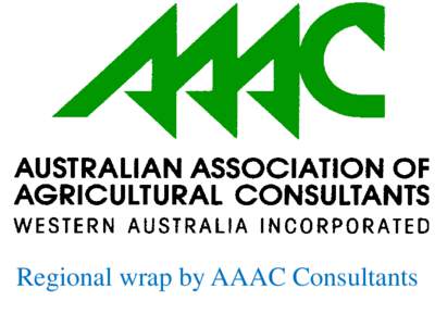 Review of profit outlook by region.  by AAAC WA Consultants Regional wrap by AAAC Consultants