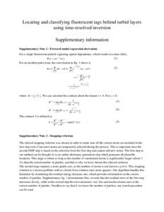 Locating and classifying fluorescent tags behind turbid layers using time-resolved inversion Supplementary information Supplementary Note 1 - Forward model expression derivation For a single fluorescent particle (ignorin