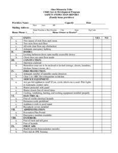 Otoe-Missouria Tribe Child Care & Development Program SAFETY INSPECTION REPORT (Family home providers) Providers Name: ______________________________ Capacity __________ Date ____________ First