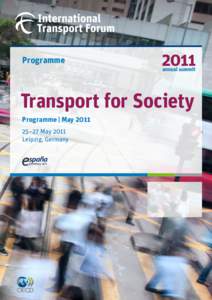 Programme  Transport for Society Programme | May[removed]–27 May 2011 Leipzig, Germany