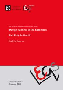 A New Concept of European Federalism  LSE ‘Europe in Question’ Discussion Paper Series Design Failures in the Eurozone: Can they be fixed?