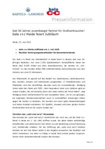 Presseinformation Seit 50 Jahren zuverlässiger Partner für Großverbraucher: bela c+c Heide feiert Jubiläum Heide, 23. Juni 2015