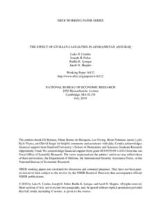 NBER WORKING PAPER SERIES  THE EFFECT OF CIVILIAN CASUALTIES IN AFGHANISTAN AND IRAQ Luke N. Condra Joseph H. Felter Radha K. Iyengar