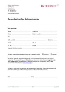 Ufficio qualificazione c/o IDEA sagl Piazza Nosetto[removed]Bellinzona Tel[removed]Fax[removed]