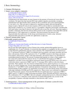 I. Basic Immunology A. Immune Mechanisms 1. Innate versus adaptive immunity LANDMARK PUBLICATION: Krieg AM, Yi A, Matson S et al CpG motifs in bacterial DNA trigger B-cell activation.