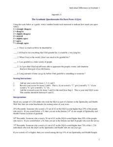 Individual Differences in Gratitude 1 Appendix A The Gratitude Questionnaire-Six Item Form (GQ-6) Using the scale below as a guide, write a number beside each statement to indicate how much you agree with it.