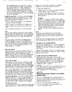 15 Even though Edie has not yet received any interest, she still has to report on her 1992 return the interest she earned from March 14, 1989 to December 31, 1992 (the end of the third complete year since she made the in