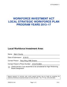 ATTACHMENT 1  WORKFORCE INVESTMENT ACT LOCAL STRATEGIC WORKFORCE PLAN PROGRAM YEARS 2013–17