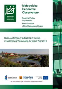 1  Report was created under the project Małopolska Economic Observatory. Małopolska Economic Observatory Marshal Office of the Małopolska Region