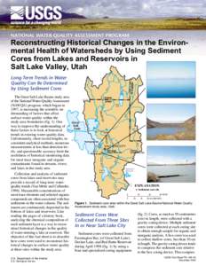 Reconstructing Historical Changes in the Environmental Health of Watersheds by Using Sediment Cores from Lakes and Reservoirs in Salt Lake Valley, Utah
