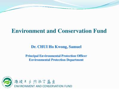 Theme Year Seminar on Environmental Protection organized by HKMA “Quality Life, Quality City” (優質生活，優質城市)