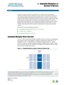 Embedded Multipliers in Cyclone IV Devices, Cyclone IV Device Handbook, Volume 1, Chapter 4.