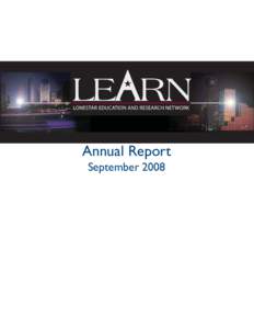Annual Report September 2008 Member Institutions • •