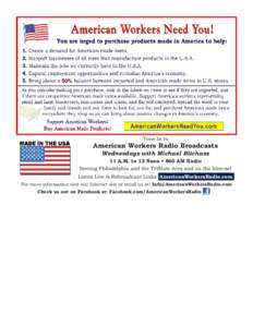 Tune In to  American Workers Radio Broadcasts Wednesdays with Michael Blichasz 11 A.M. to 12 Noon • 860 AM Radio Serving Philadelphia and the TriState Area and on the Internet