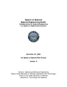 System of Systems Systems Engineering Guide: Considerations for Systems Engineering in a System of Systems Environment