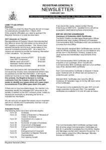 REGISTRAR-GENERAL’S  NEWSLETTER FEBRUARY 2001 Office of the Registrar-General: Land Titles Office - Titles Production - Births, Deaths and Marriages - General Registry