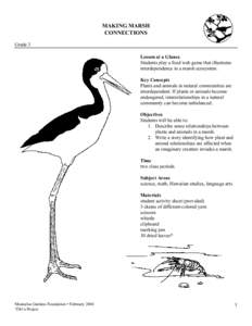 MAKING MARSH CONNECTIONS Grade 3 Lesson at a Glance Students play a food web game that illustrates interdependence in a marsh ecosystem.