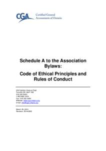 Schedule A to the Association Bylaws: Code of Ethical Principles and Rules of Conduct 240 Eglinton Avenue East Toronto ON M4P 1K8