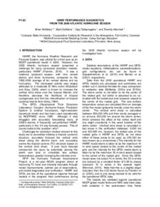 P1.63  HWRF PERFORMANCE DIAGNOSTICS FROM THE 2009 ATLANTIC HURRICANE SEASON Brian McNoldy *1, Mark DeMaria 1, Vijay Tallapragada 2, and Timothy Marchok 3