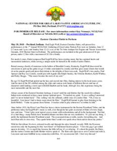 NATIONAL CENTER FOR GREAT LAKES NATIVE AMERICAN CULTURE, INC. PO Box 1063, Portland, INwww.ncglnac.org FOR IMMEDIATE RELEASE: For more information contact Kay Neumayr, NCGLNAC Board of Directors atc