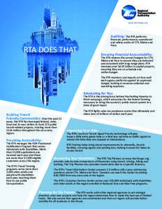 www.rtachicago.org  Auditing: The RTA performs financial, performance, operational and safety audits of CTA, Metra and