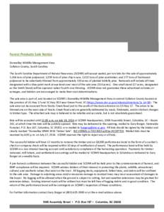 Forest Products Sale Notice Donnelley Wildlife Management Area Colleton County, South Carolina The South Carolina Department of Natural Resources (SCDNR) will accept sealed, per ton bids for the sale of approximately 5,3