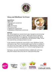 Honey and Elderflower Ice Cream Ingredients: 500ml milk 100g apple juice concentrate 3 egg yolks 250g crème fraiche