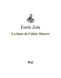 Émile Zola La faute de l’abbé Mouret BeQ  Émile Zola