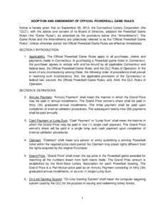 Monopolies / Powerball / Multi-State Lottery Association / Connecticut Lottery / North Carolina Education Lottery / Louisiana Lottery / Florida Lottery / State governments of the United States / Gambling / Games